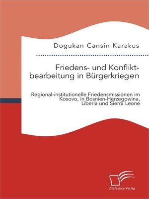 cover image of Friedens- und Konfliktbearbeitung in Bürgerkriegen